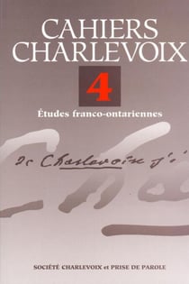 Cahiers Charlevoix 4 - Études franco-ontariennes