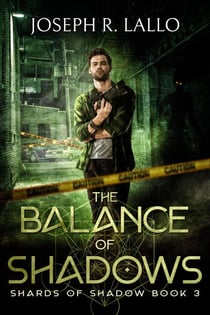 The Balance of Shadows - Shards of Shadow, #3