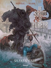 De Bruit et de Fureur - Tome 01 - Shakespeare