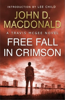 Free Fall in Crimson: Introduction by Lee Child - Travis McGee, No. 19