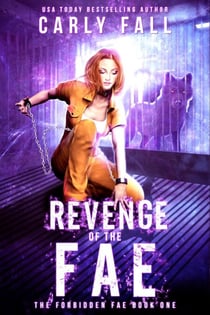 Revenge of the Fae - The Forbidden Fae Series, #1