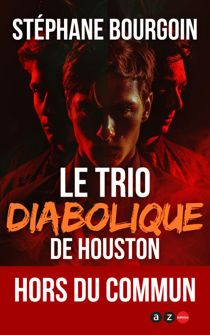 Le Trio diabolique de Houston - Serial killer #6