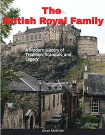 The British Royal Family: A Modern History of Tradition, Scandals and Legacy - History, #2