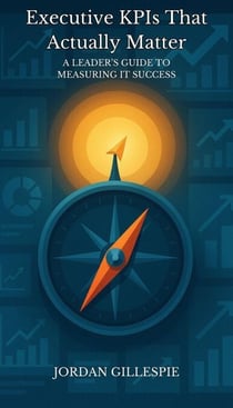 Executive KPIs That Actually Matter