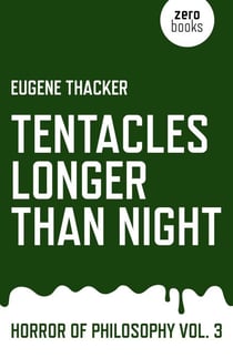 Tentacles Longer Than Night - Horror of Philosophy