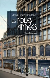 Les Folles Années T1 - Les héritiers