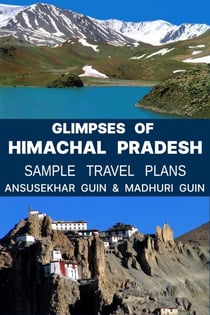 Glimpses of Himachal Pradesh Sample Travel Plans - Pictorial Travelogue, #6