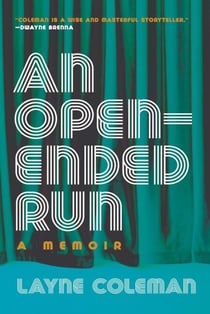 An Open-Ended Run - A Memoir