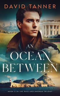 An Ocean Between - The Russ and Rhonda Trilogy, #2