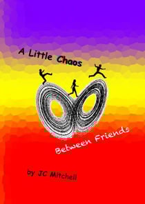 A Little Chaos Between Friends