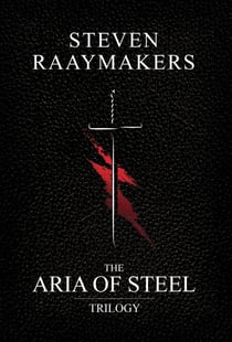 The Aria of Steel Trilogy - The Aria of Steel, #0