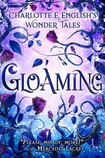 Gloaming - Wonder Tales, #2