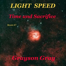 Time and Sacrifice - Light Speed, #7