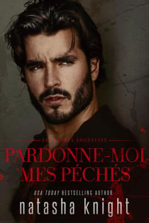 Pardonne-moi mes péchés - Les Frères Augustine, #1