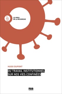 Du travail institutionnel sur nos vies confinées