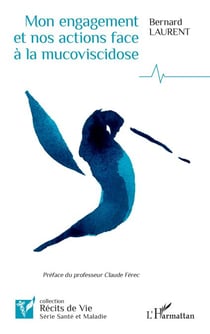 Mon engagement et nos actions face à la mucoviscidose