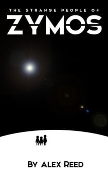 The Strange People of Zymos