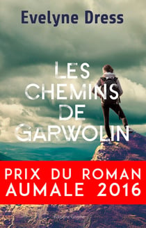 Les Chemins de Garwolin - Roman autobiographique