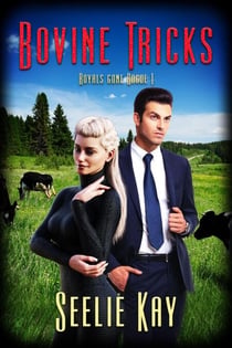 Bovine Tricks - Royals Gone Rogue, #1