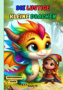 "Die Lustige Kleine Drachen"Erstlesebuch  1. Klasse