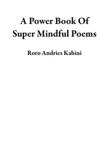 A Power Book Of Super Mindful Poems