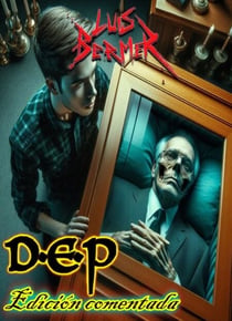 D.E.P. Edición comentada.