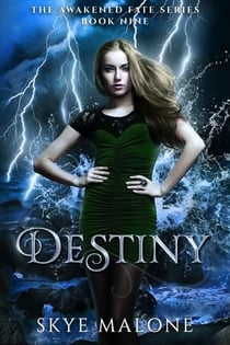 Destiny - Awakened Fate, #9