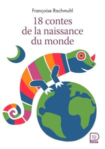18 contes de la naissance du monde