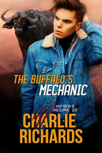 The Buffalo's Mechanic - Shifter's Regime, #10