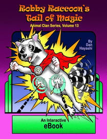 Robby Raccoon's Tail of Magic - Animal Clan Series, #13