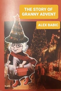 The Story of Granny Advent - Granny Advent, #0