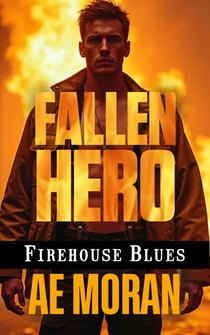 Fallen Hero - Firehouse Blues, #6