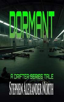 Dormant - The Drifter, #0
