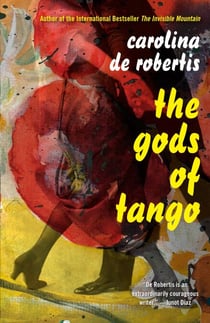 The Gods of Tango - A novel