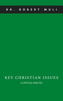 Key Christian Issues: A Critical Analysis