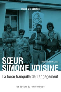 Sœur Simone Voisine - La force tranquille de l'engagement