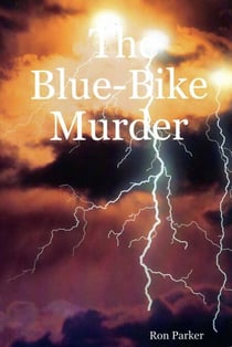 The Blue Bike Murder - Tom Jackson
