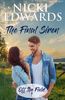 The Final Siren - Off The Field, #1