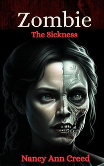Zombie The Sickness - Zombies, #2