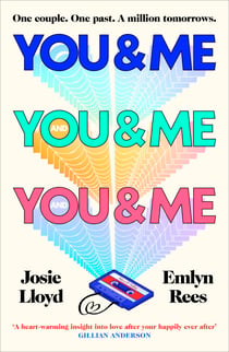 You & Me and You & Me and You & Me - The feel-good beach read about love, family and second chances