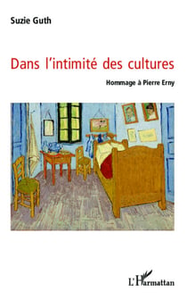 Dans l'intimité des cultures - Hommage à Pierre Erny