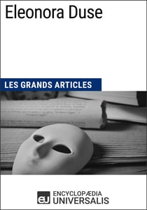 Eleonora Duse - Les Grands Articles d'Universalis
