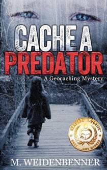 Cache a Predator, a Geocaching Mystery