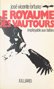 Mémoires de ma haine (3) - Le royaume des vautours