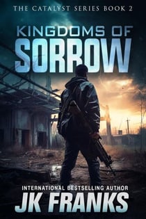 Kingdoms of Sorrow - Catalyst Series, #2