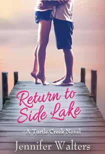 Return to Side Lake - Turtle Creek Series, #3