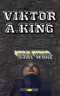 Stay Woke - Viktor A. King Stay Woke multilanguage, #3