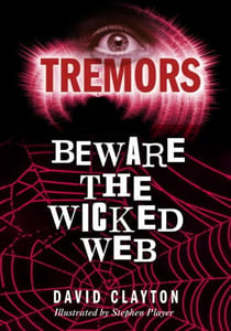 Beware The Wicked Web - Tremors