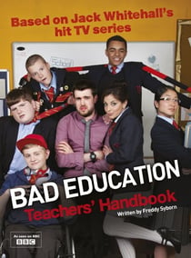 Bad Education - Based on Jack Whitehall's hit TV series