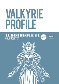 Ludothèque n° 14: Valkyrie Profile - Ludothèque